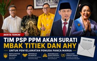 Tim PSP PPM Upayakan Penyatuan Kepengurusan, Segera Libatkan Titiek Soeharto dan AHY 